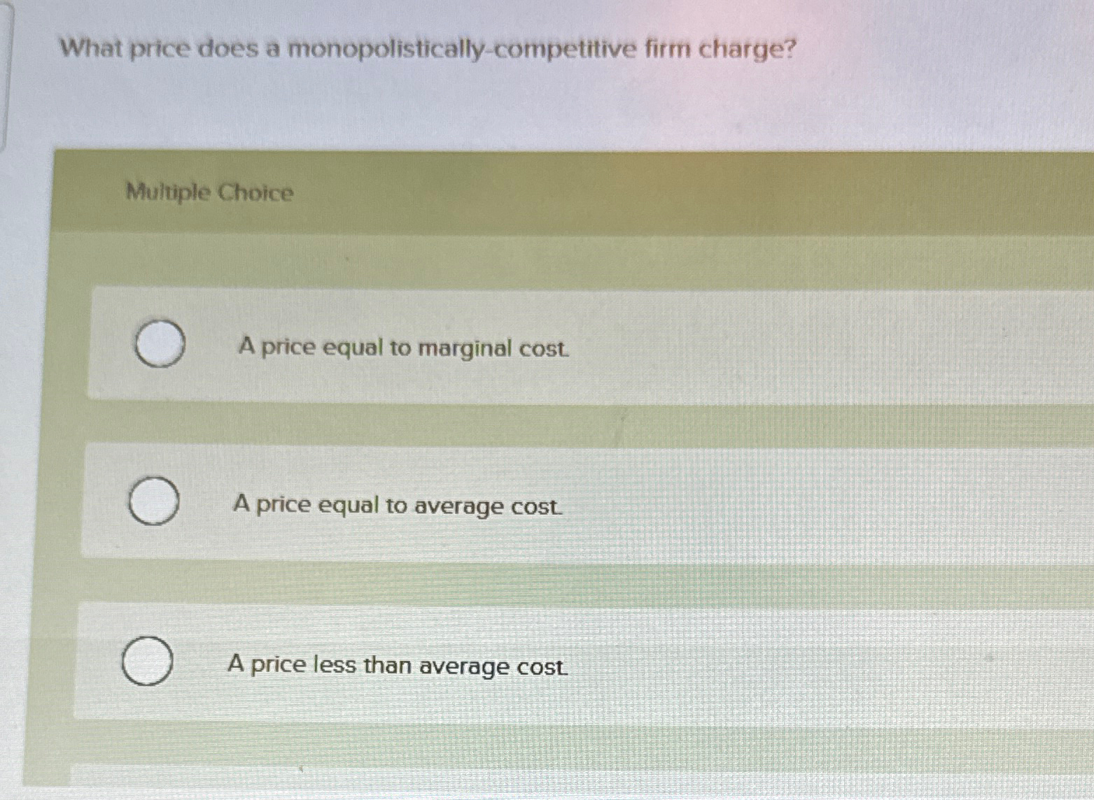 Solved What price does a monopolistically-competitive firm | Chegg.com