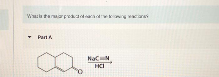 Solved what is the major product of each of the following | Chegg.com