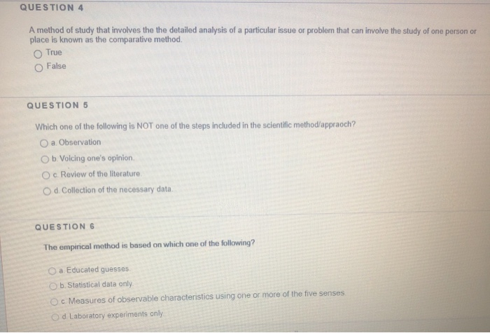Solved QUESTION 4 A method of study that involves the the | Chegg.com