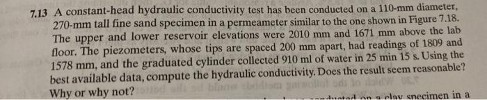 Solved 7.13 A constant-head hydraulic conductivity test has | Chegg.com