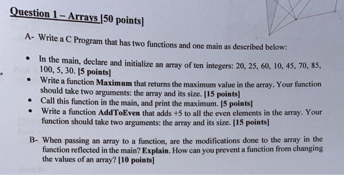 Solved Question 1 - Arrays (50 points) A- Write a C Program | Chegg.com
