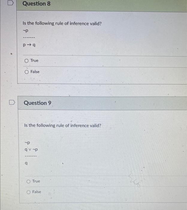 Solved Is the following rule of inference valid? ¬p p→q True | Chegg.com