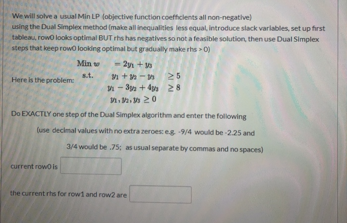 Solved We will solve a usual Min LP objective function Chegg