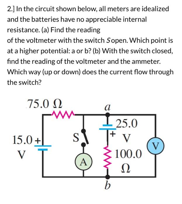 Solved 2.] In the circuit shown below, all meters are