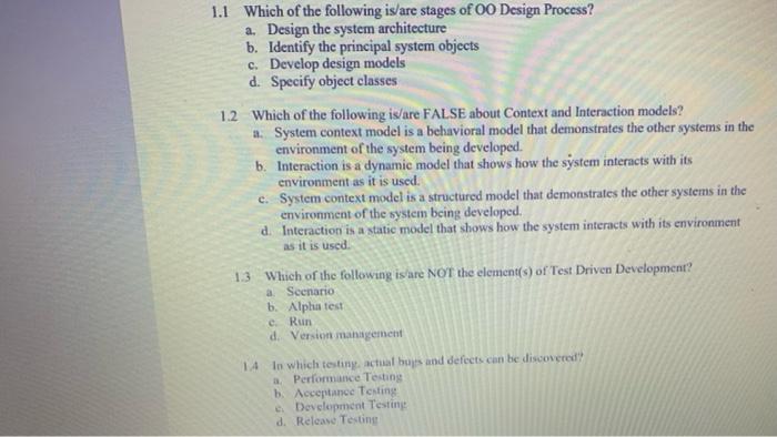 Solved 1.1 Which of the following is/are stages of OO Design | Chegg.com