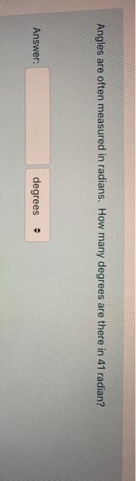 solved-angles-are-often-measured-in-radians-how-many-chegg