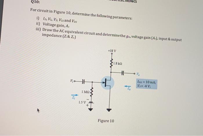 Solved For circuit in Figure 10, determine the following | Chegg.com