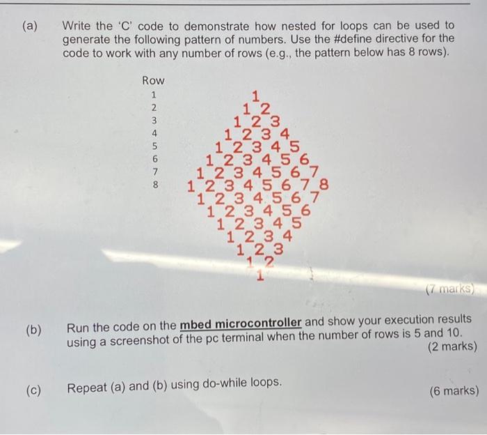 Solved (a) (b) (c) Write the 'C' code to demonstrate how | Chegg.com