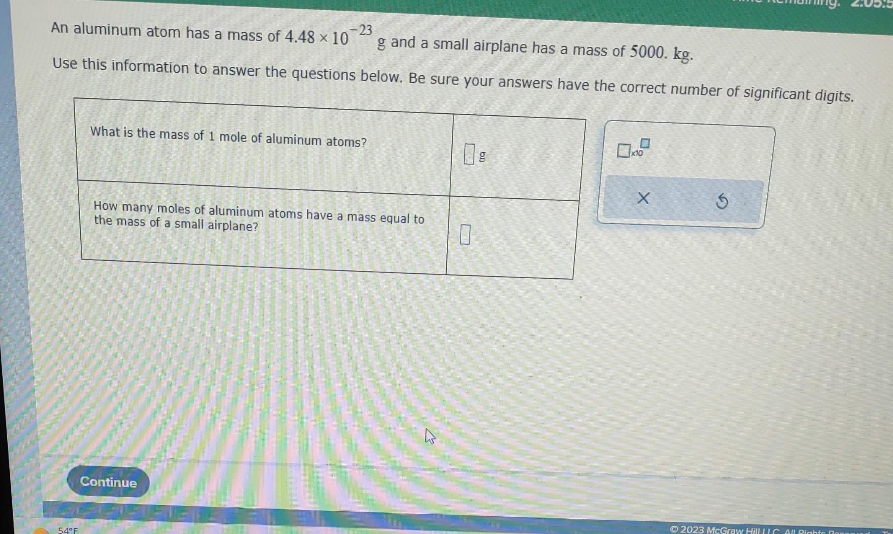 Solved An aluminum atom has a mass of 4.48 * 10^23 grams