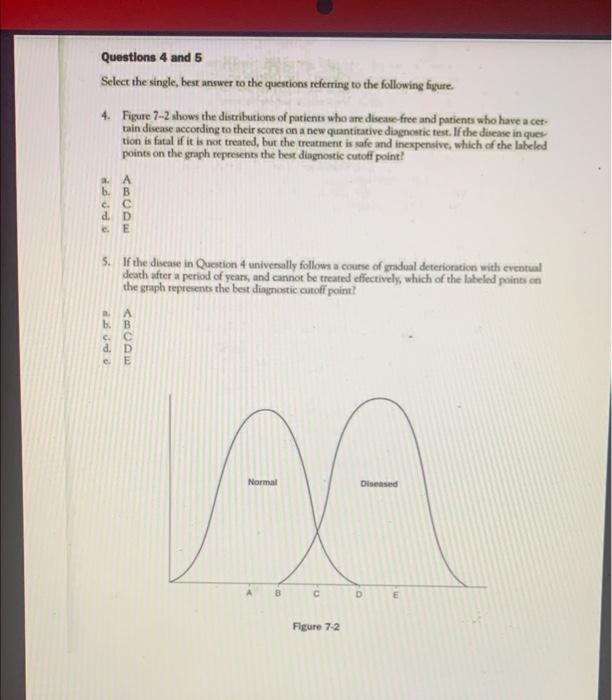 Solved Questions 4 and 5 Select the single, best answer to | Chegg.com