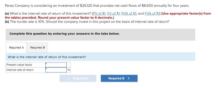 Solved Perez Company is considering an investment of $26,120 | Chegg.com