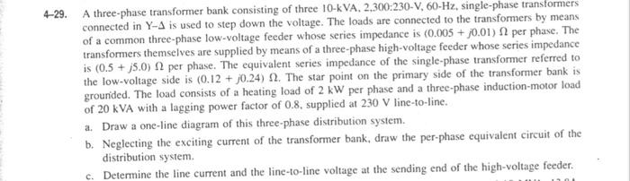 Solved 29. A Three-phase Transformer Bank Consisting Of | Chegg.com