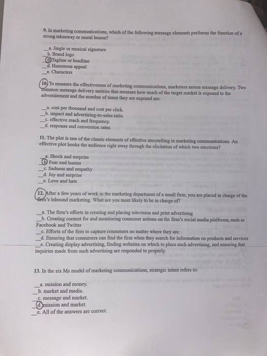 Solved 9. In marketing communications, which of the | Chegg.com