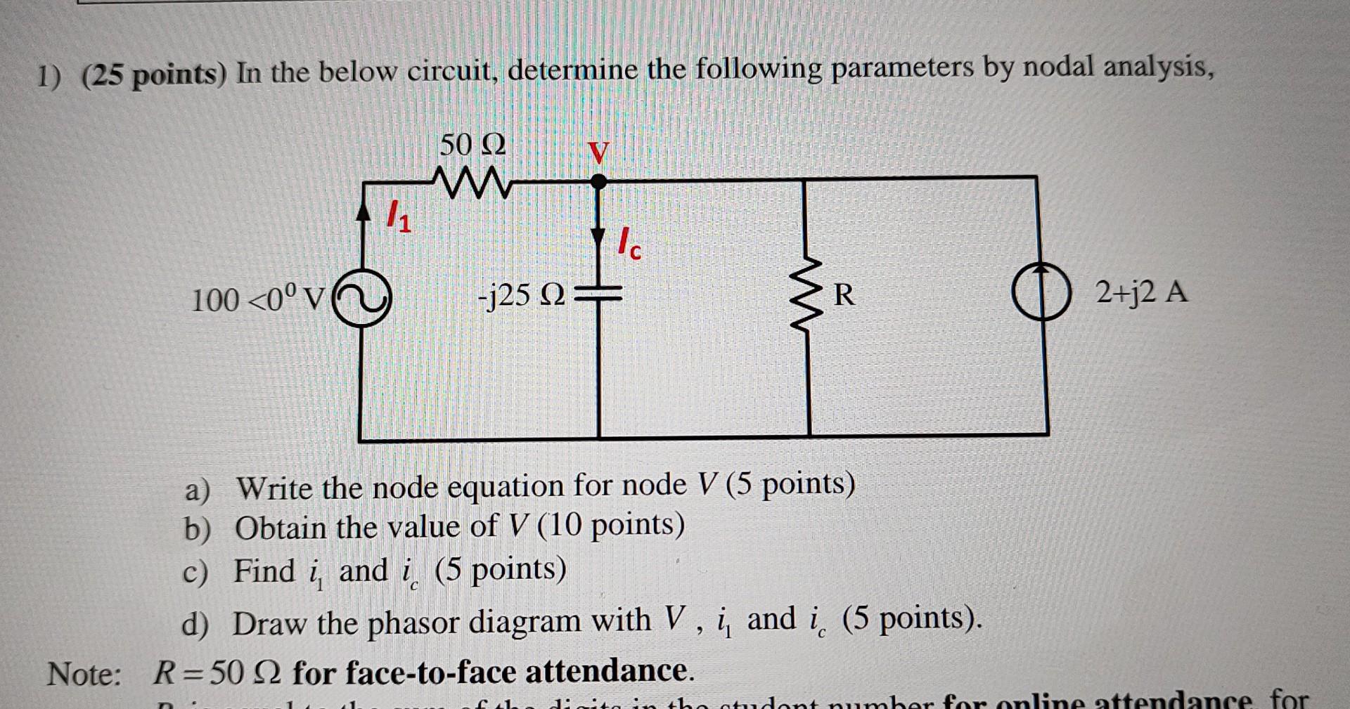 Solved 1) (25 Points) In The Below Circuit, Determine The | Chegg.com