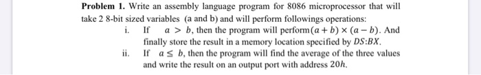 Solved Problem 1. Write an assembly language program for | Chegg.com