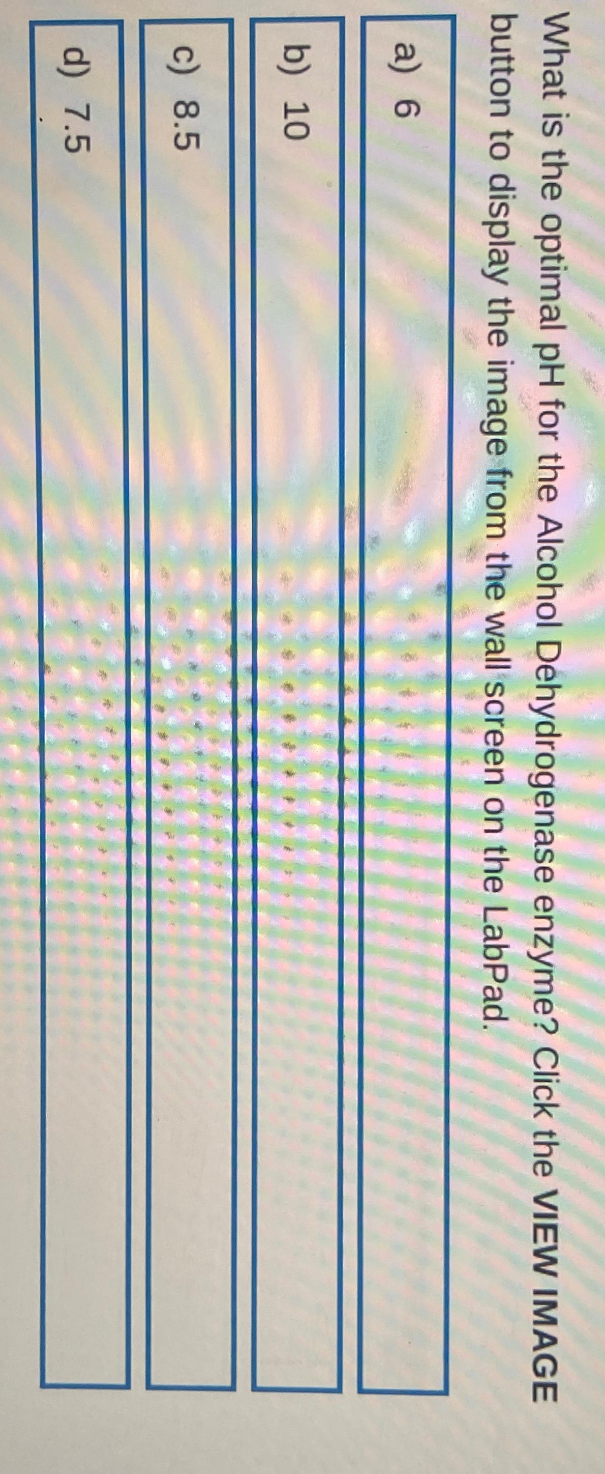 Solved What is the optimal pH ﻿for the Alcohol Dehydrogenase