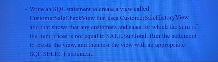 Solved - Write an SQL statement to create a view called | Chegg.com