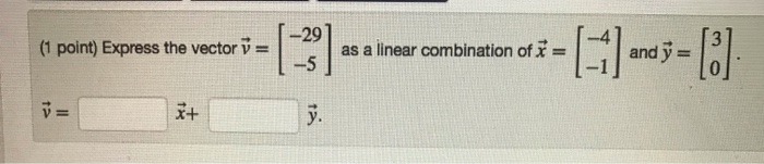 Solved I 5 10-5 5 12 7 Let A = and b = 4 10 -6 Select Answer | Chegg.com