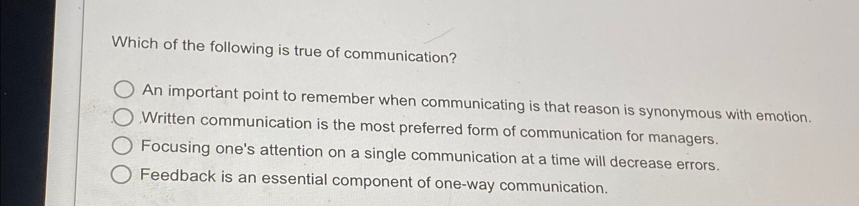 Solved Which of the following is true of communication?An | Chegg.com