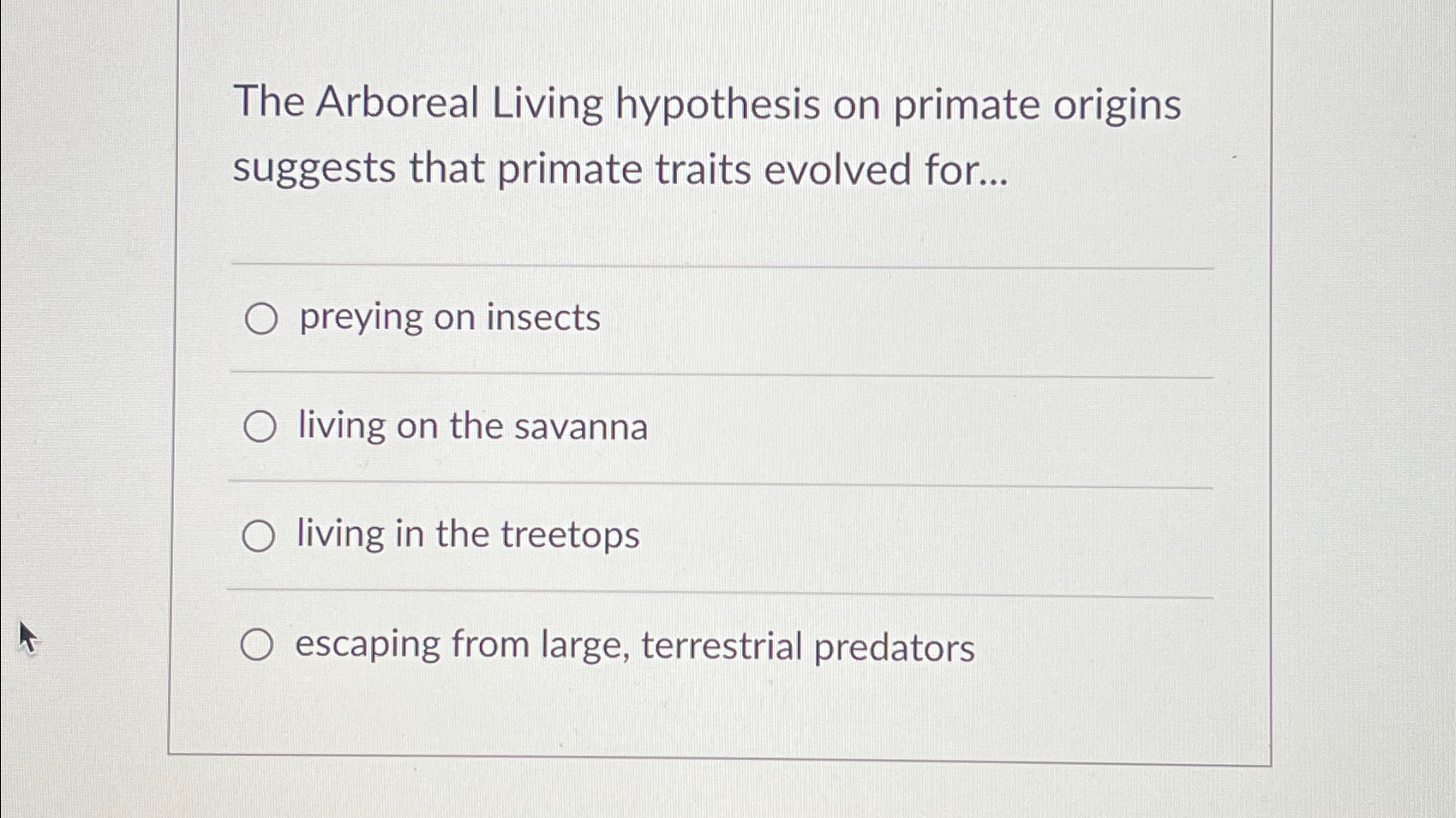 arboreal hypothesis quizlet