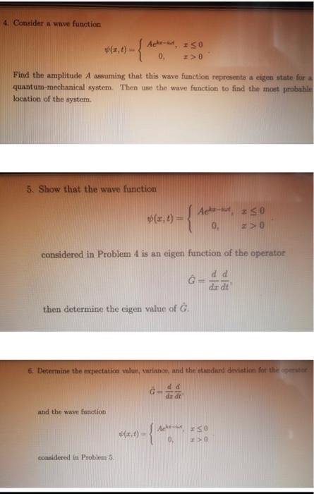Solved 4. Consider a wave function (s, t) - - { Ache-ISO 0, | Chegg.com