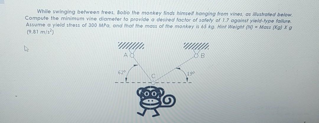 Solved While swinging between trees Bobo the monkey finds | Chegg.com