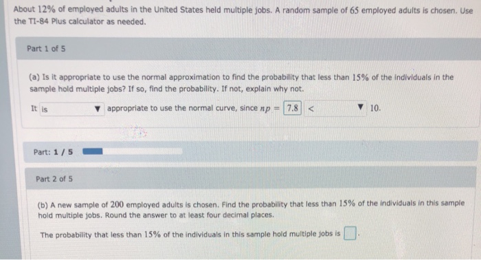 Solved (b) A New Sample Of 200 Employed Adults Is Chosen. | Chegg.com