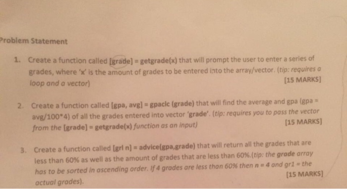 Solved Problem Statement 1. Create a function called Igrade) | Chegg.com
