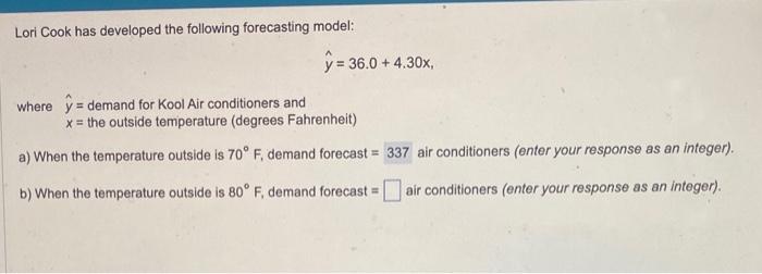 Solved Lori Cook has developed the following forecasting | Chegg.com