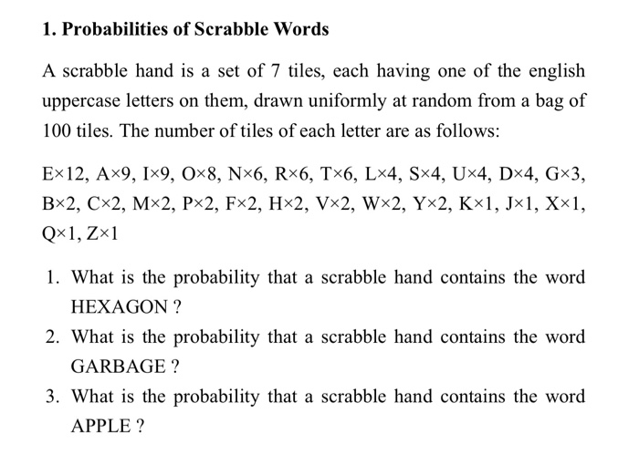 Solved 1 Probabilities Of Scrabble Words A Scrabble Hand Chegg Com