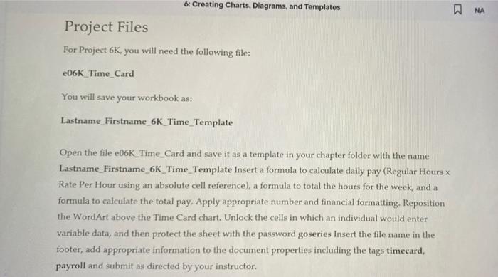 Solved 6: Creating Charts, Diagrams, and Templates A NA | Chegg.com