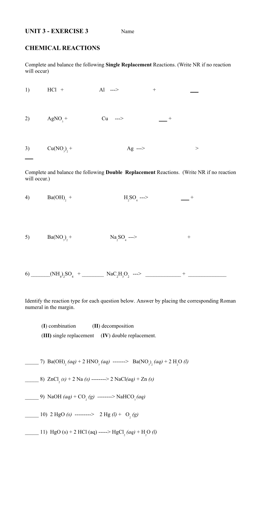 Solved UNIT 3 - ﻿EXERCISE 3NameCHEMICAL REACTIONSComplete | Chegg.com