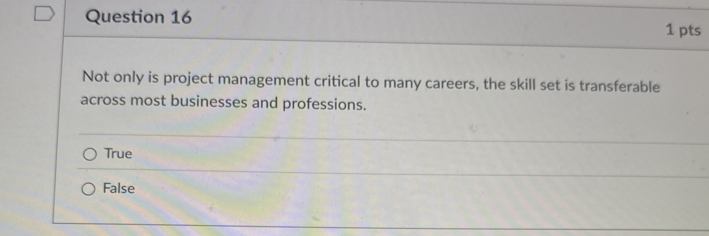 Solved Question 16Not only is project management critical to | Chegg.com