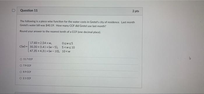 Solved D Question 11 2 pts The following is a piece wise | Chegg.com