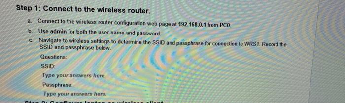 Solved Step 1: Connect to the wireless router. a. Connect to | Chegg.com