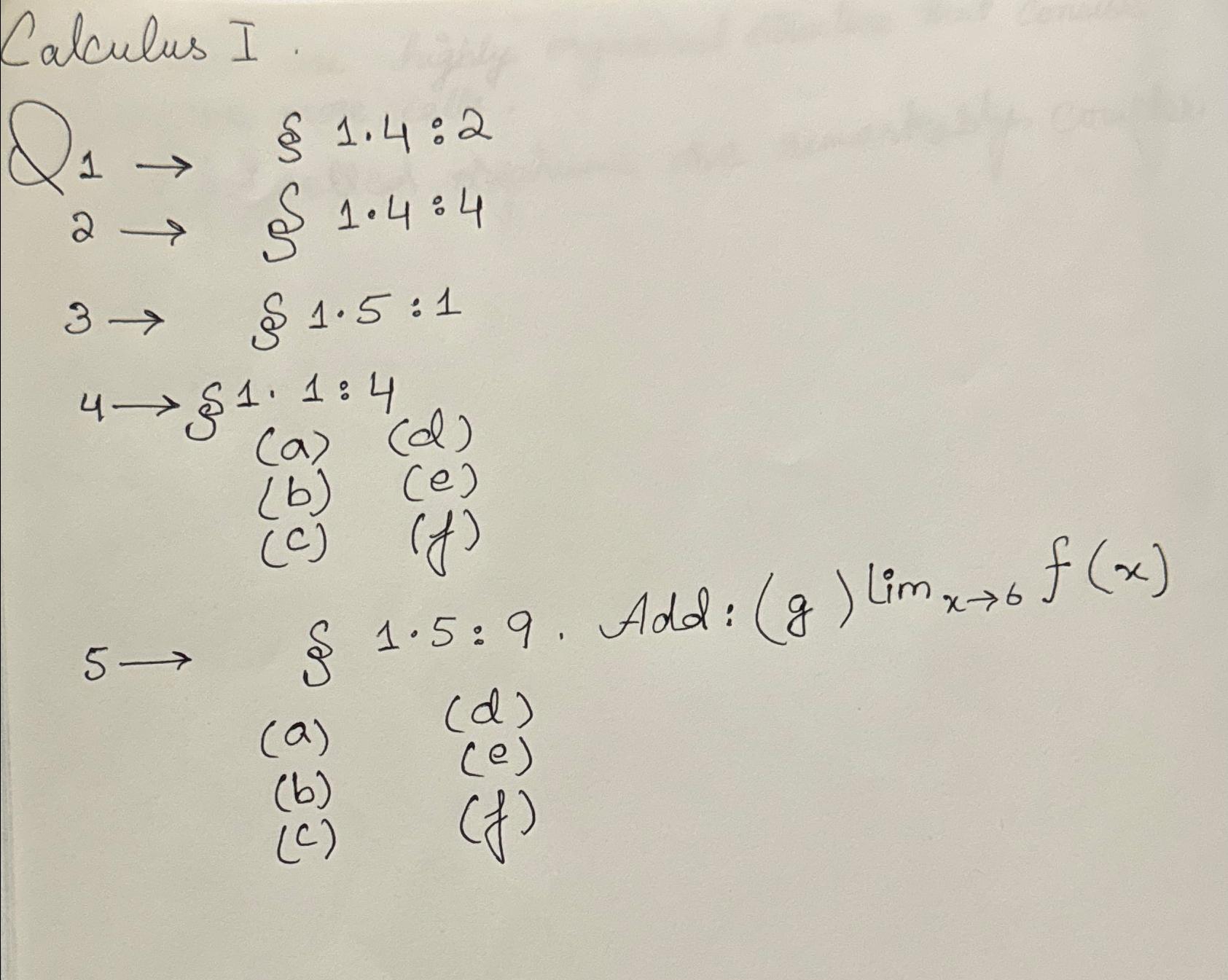 Calculus I.Q(a) (d)(b) (e)(c) (f)5→$1*5:9. ﻿Add: | Chegg.com