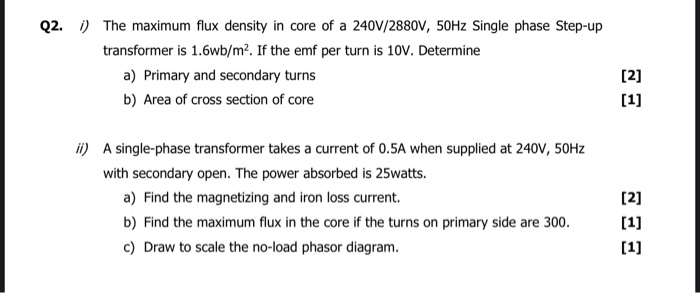 Solved Q2.) The Maximum Flux Density In Core Of A | Chegg.com