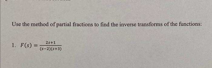 Solved Use the method of partial fractions to find the | Chegg.com