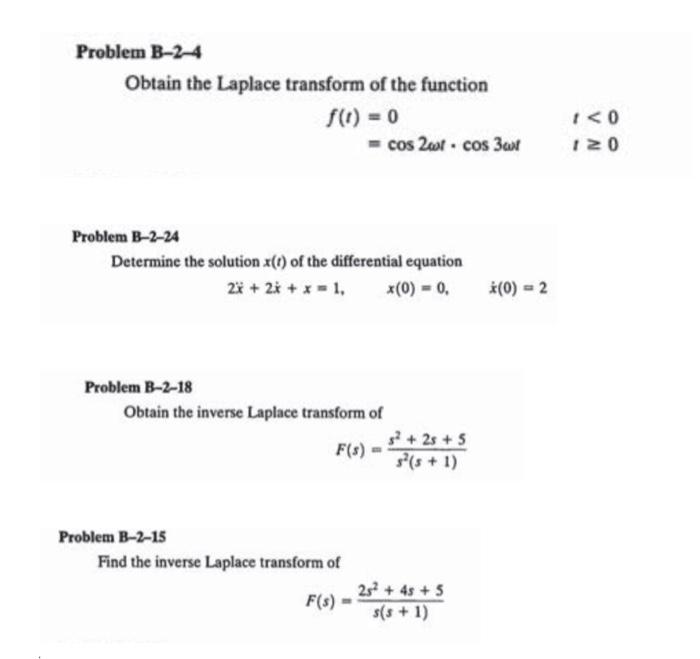 Solved Problem B-2-4 Obtain The Laplace Transform Of The | Chegg.com