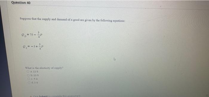 Solved Suppose that the supply and demand of a good are | Chegg.com