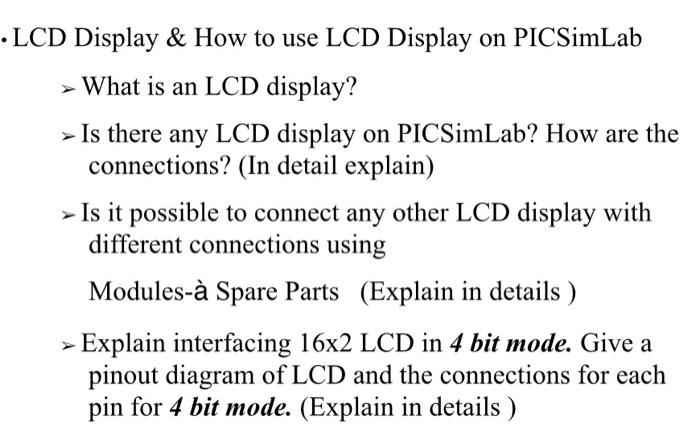 Solved • LCD Display & How to use LCD Display on PICSimLab > | Chegg.com