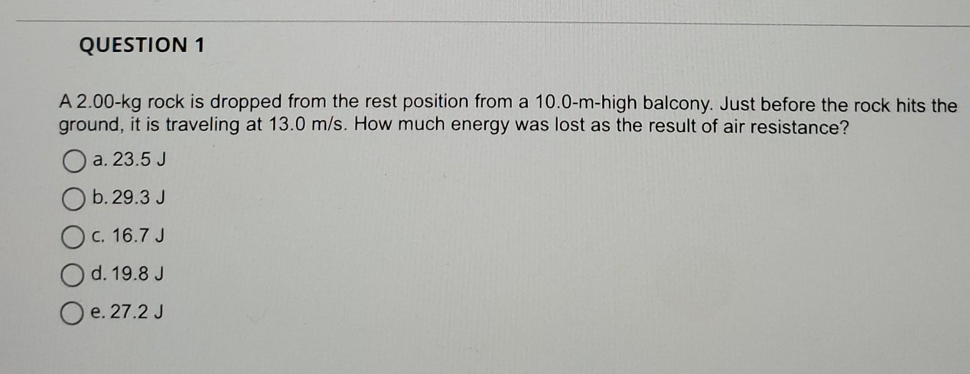 Solved A 2.00−kg rock is dropped from the rest position from | Chegg.com