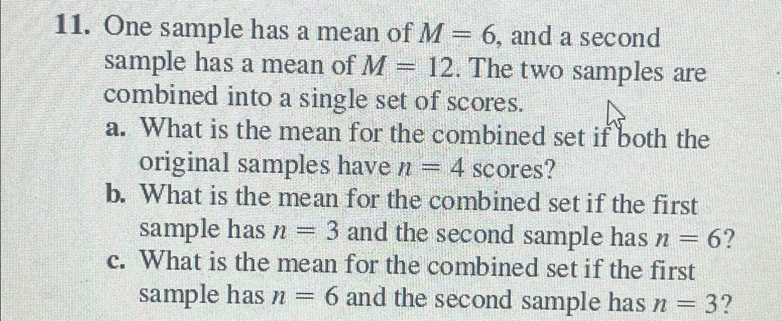 Solved One sample has a mean of M=6, and a second sample has | Chegg.com