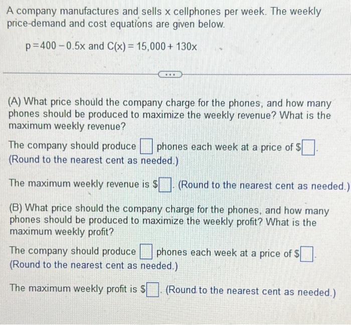 Solved A company manufactures and sells x cellphones per | Chegg.com