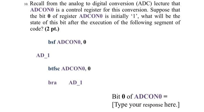 Solved 10. Recall from the analog to digital conversion | Chegg.com
