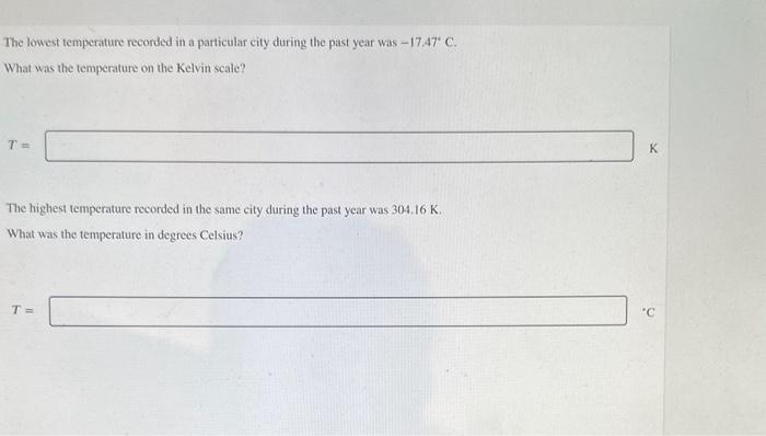 Solved The lowest temperature recorded in a particular city | Chegg.com