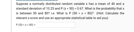 Solved Suppose a normally distributed random variable x has | Chegg.com