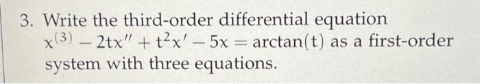 Solved 3. Write the third-order differential equation | Chegg.com