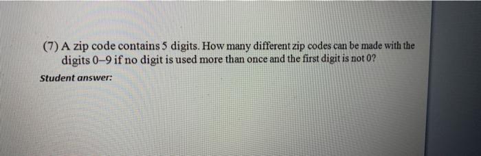 7 A Zip Code Contains 5 Digits How Many Different Chegg Com