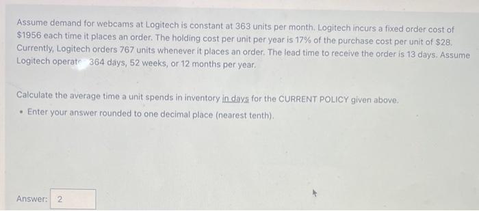 Solved Assume demand for webcams at Logitech is constant at | Chegg.com